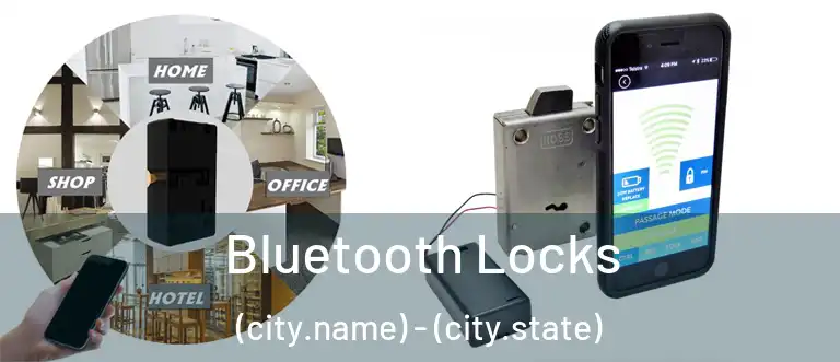  Bluetooth Locks (city.name) - (city.state)
